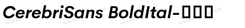 CerebriSans BoldItal字体转换 CerebriSans BoldItal字体转换